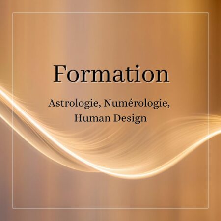 Formation Astrologie, Numérologie, Human Design